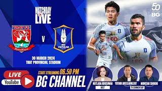 LIVE  TRAT FC vs BG PATHUM UNITED  THAI LEAGUE 1 202324 MW22 [upl. by Naiviv]