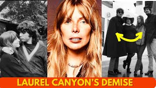 What led to the DEMISE of Laurel Canyon’s Freewheeling Society of Sex and Rock n Roll [upl. by Schilit]