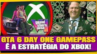 GTA 6 no GAMEPASS DAY ONE Exclusividade de MARKETING do XBOX e Mais [upl. by Shermy]