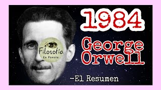 ✅ 1984 de George Orwell  Resumen por Capítulos 📚 [upl. by Virg30]