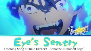 Blue Exorcist  Shimane Illuminati Saga Opening Eyes Sentry by UVERworld（Anime ver） [upl. by Garretson479]