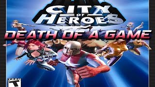 Death of a Game City of Heroes [upl. by Follmer]