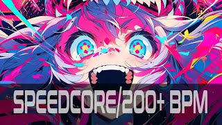 Speedcore200BPMMultiGenre Mix  ☣𝕂ℍ𝔸𝕆𝕊 𝕋ℍ𝔼𝕆ℝ𝕐☣ [upl. by Alvinia352]