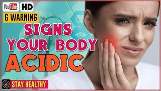 Signs and Stages of a Body Thats Too Acidic [upl. by Isyed368]