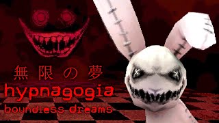 HYPNAGOGIA 無限の夢 Boundless Dreams  A Retro Horror Game Set within Multiple Unique Nightmare Worlds [upl. by Murrah]