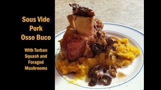 Sous Vide Pork Osso Buco [upl. by Kryska]