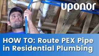 How to Route PEX Pipe in Residential Plumbing [upl. by Aneres]