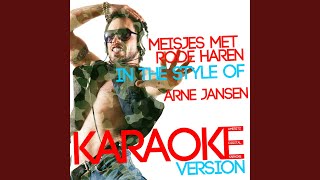 Meisjes Met Rode Haren In the Style of Arne Jansen Karaoke Version [upl. by Eugatnom]