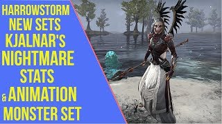 ESO Harrowstorm New Sets  Kjalnars Nightmare Stats amp Animation  Harrowstorm PTS [upl. by Gardener858]