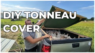 DIY Tonneau Cover  Cheap Truck Bed Cap  Easy Idea for Hauling Chickens Ep 59 [upl. by Michaela]