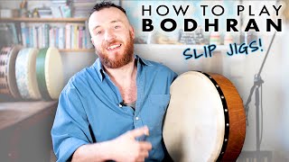 HOW TO PLAY BODHRÁN LESSON for playing SLIP JIGS on BODHRÁN with 4 SUPER effective patterns [upl. by Ailimat]