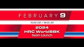 Team HRC WSBK Launch 2024 [upl. by Eniaral852]