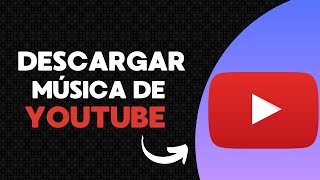 Como Descargar Música De YouTube Audio Gratis 2024 [upl. by Teiv]