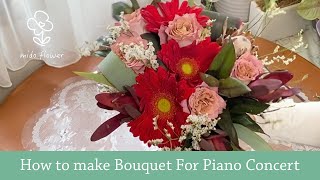 How to make Bouquet For Piano Concert [upl. by Nylannej]