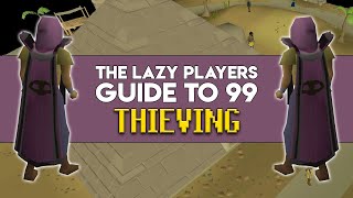 The Lazy Players Guide to 99 Thieving [upl. by La]