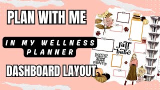 Plan With me Wellness Planner Dashboard Layout [upl. by Locin703]