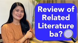 FULL LESSON Paano gumawa ng RRL  How to write better RRL Review of Related Literature [upl. by Eceinej]