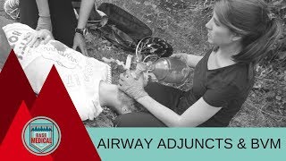 Airway Adjuncts and BVM [upl. by Esahc183]