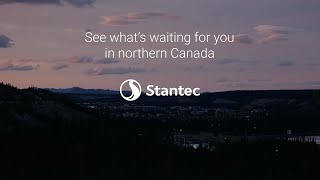 Join Stantec’s Northern Operations [upl. by Carlin270]