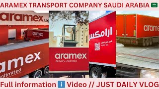 ARAMEX TRANSPORT COMPANY  SAUDI ARABIA 🇸🇦  INFORMATION ℹ️ VIDEOjustdailyvlog saudiarabia [upl. by Mello]