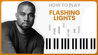 How To Play Flashing Lights By Kanye West On Piano  Piano Tutorial Part 1 [upl. by Suoicserp]