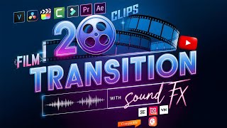 Film Transitions 20 Clips with Sounds Fx  Video Editing Transitions Pack Free Download [upl. by Attenej331]