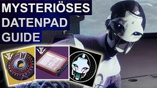 Destiny 2 Geheimnisvolle  Mysteriöses Datenpad Guide DeutschGerman [upl. by Esorlatsyrc]