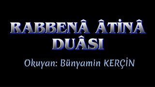 RABBENA ATİNA DUASI Bünyamin KERÇİN [upl. by Fadden]