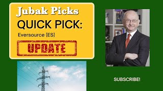 Eversource UPDATE amp Part 2  Quick Pick from Jim  JubakPickscom Stock Picks [upl. by Nahtnamas]