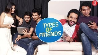 Types Of Friends We All Have  Feat Mitron Gang  Bollywood Bubble [upl. by Drandell265]