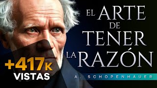 EL ARTE DE TENER LA RAZON AUDIOLIBRO COMPLETO ESPAÑOL  ARTHUR SCHOPENHAUER  AUDIOLIBRO FILOSOFIA [upl. by Inaliak]