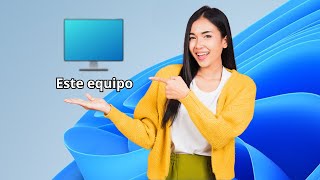 Windows 11 Cómo Poner el Icono quotEste Equipoquot [upl. by Sirois]