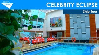 CELEBRITY ECLIPSE Ship Walking Tour [upl. by Valerian787]