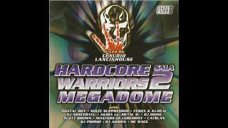 DJ Lancinhouse  Hardcore Warriors Sala 2  Megadome 2002 [upl. by Andria]