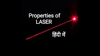 Properties of laser in Hindi [upl. by Htederem131]