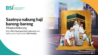 BSI TABUNGAN HAJI INDONESIA  TVC [upl. by Ahsak]