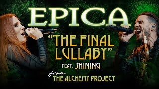 EPICA  The Final Lullaby ft Shining OFFICIAL VIDEO [upl. by Ahseuqal]