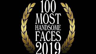 The 100 most handsome faces 2019 tccandler [upl. by Dacia]