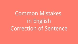 Common Mistakes in English ll Correction of Sentence  Krishna Rao Polamarasetty [upl. by Postman]