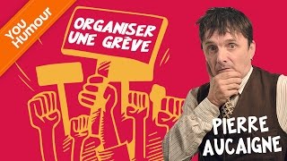 PIERRE AUCAIGNE  Organiser une grève [upl. by Gariepy120]