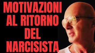 MOTIVAZIONI AL RITORNO DEL NARCISISTA [upl. by Netsirhk]