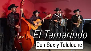 El Tamarindo 3236368689  Grupo Norteño con Sax y Tololoche de Los Angeles California chirrines [upl. by Judon]