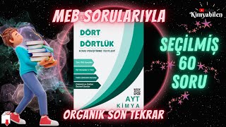 ORGANİK SON TEKRAR  ORGANİK SORU ÇÖZÜMÜ MEB ORGANİK SORU ÇÖZÜMÜ [upl. by Lenor22]