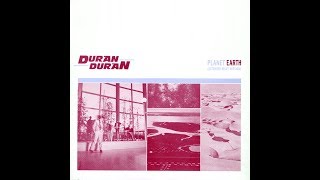 Duran Duran  Planet Earth Extended Night Version [upl. by Annavaig]