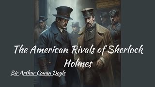 The American Rivals of Sherlock Holmes  The Campaign Grafter by Arthur B Reeve [upl. by Rosie]