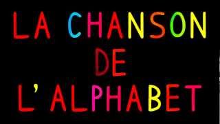 La chanson de lalphabet  Comptine [upl. by Iaka]