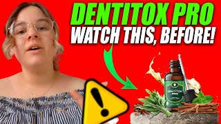 DENTITOX PRO ⚠️NOBODY TELLS YOU THIS⚠️ Dentitox Pro Reviews  Dentitox  Dentitox Pro Review [upl. by Erehc]