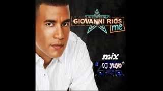 GIOVANNI RIOS MIX MERENGUE [upl. by Leroy300]