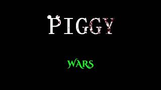 PIGGY WARS episode 1 coming out August 30th look at the description [upl. by Pirozzo]