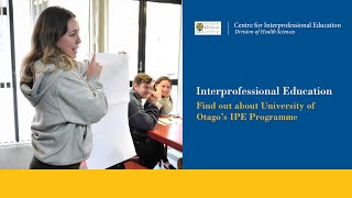 University of Otago Interprofessional Education IPE Programme  Short version [upl. by Intihw]